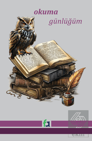 Okuma Günlüğüm - Bir Okurun Defteri - Baykuş Kitap Feride Eryılmaz Fa 