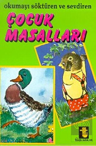 Okumayı Söktüren ve Sevdiren Çocuk Masalları