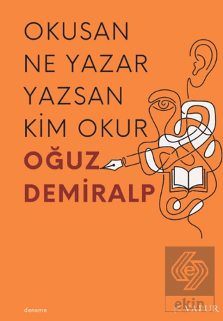 Okusan Ne Yazar Yazsan Kim Okur Oğuz Demiralp Vapur Yayınları Satın Al