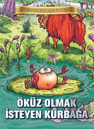 Öküz Olmak İsteyen Kurbağa