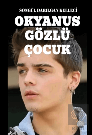 Okyanus Gözlü Çocuk