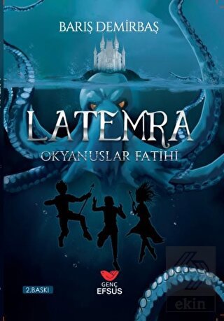 Okyanuslar Fatihi - Latemra