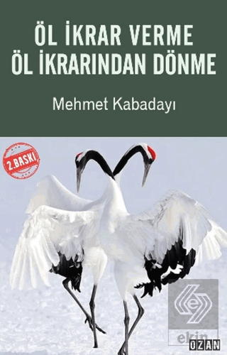 Öl İkrar Verme Öl İkrarından Dönme