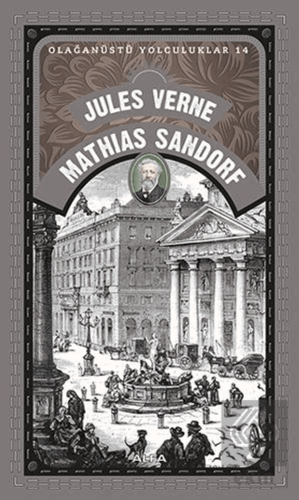 Olağanüstü Yolculuklar 14 - Mathias Sandorf