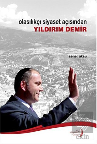 Olasılıkçı Siyaset Açısından Yıldırım Demir
