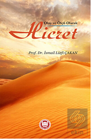 Olay ve Ölçü Olarak Hicret