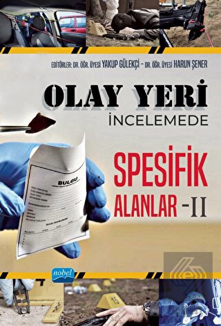 Olay Yeri İncelemede Spesifik Alanlar - 2