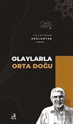 Olaylarla Orta Doğu