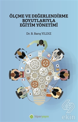 Ölçme ve Değerlendirme Boyutlarıyla Eğitim Yönetim