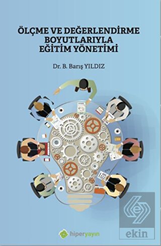 Ölçme ve Değerlendirme Boyutlarıyla Eğitim Yönetim