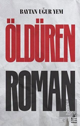 Öldüren Roman