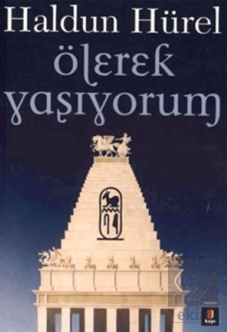 Ölerek Yaşıyorum