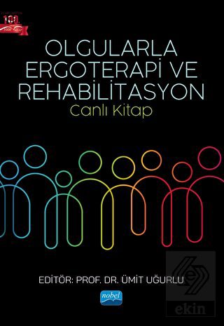 Olgularla Ergoterapi ve Rehabilitasyon