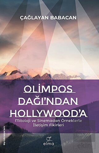 Olimpos Dağı'ndan Hollywood'a