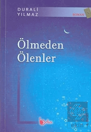 Ölmeden Ölenler