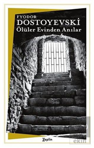 Ölüler Evinde Anılar