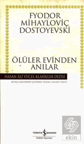 Ölüler Evinden Anılar