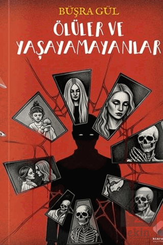 Ölüler ve Yaşayamayanlar