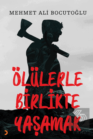 Ölülerle Birlikte Yaşamak
