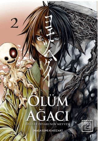 Ölüm Ağacı: Ölüler Diyarının Meyvesi 2