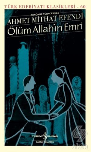 Ölüm Allah'ın Emri (Şömizli)