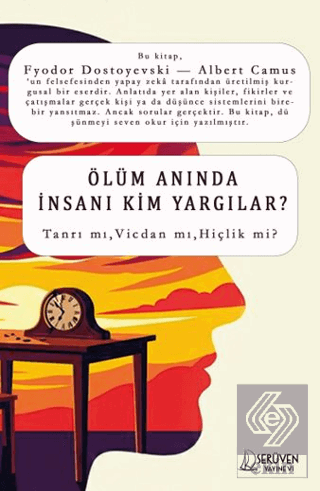 Ölüm Anında İnsanı Kim Yargılar?