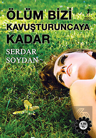 Ölüm Bizi Kavuşturuncaya Kadar