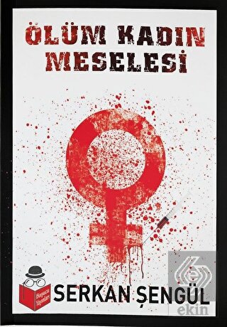 Ölüm Kadın Meselesi