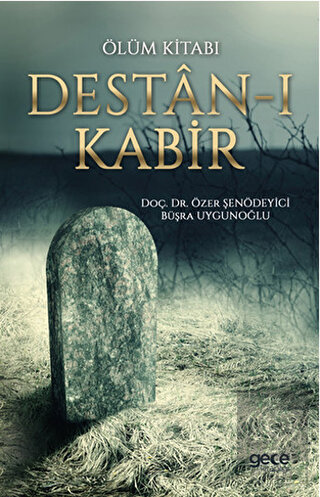 Ölüm Kitabı: Destan-ı Kabir