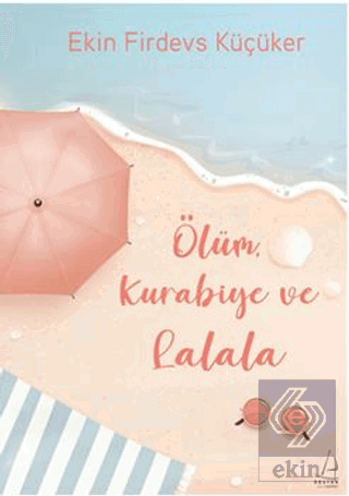 Ölüm, Kurabiye ve Lalala