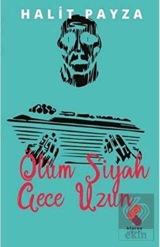 Ölüm Siyah Gece Uzun