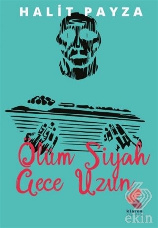 Ölüm Siyah Gece Uzun