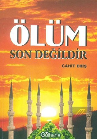 Ölüm Son Değildir