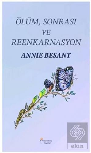 Ölüm Sonrası ve Reenkarnasyon