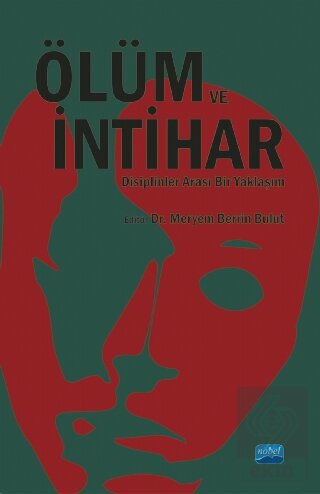 Ölüm ve İntihar Disiplinler Arası Bir Yaklaşım