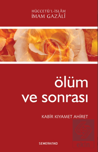Ölüm ve Sonrası