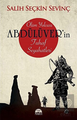 Ölüm Yolcusu Abdülüver\'in Tuhaf Seyahatleri