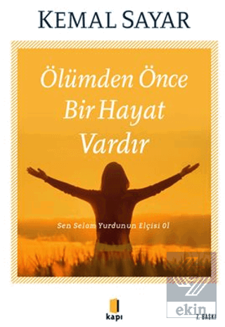 Ölümden Önce Bir Hayat Vardır