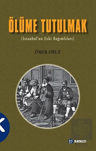 Ölüme Tutulmak