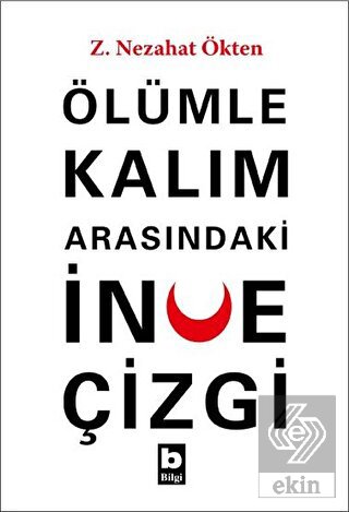 Ölümle Kalım Arasındaki İnce Çizgi
