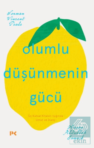 Olumlu Düşünmenin Gücü