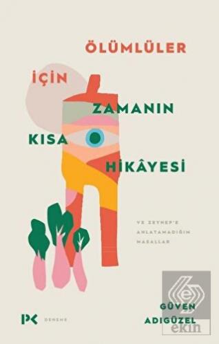 Ölümlüler İçin Zamanın Kısa Hikayesi