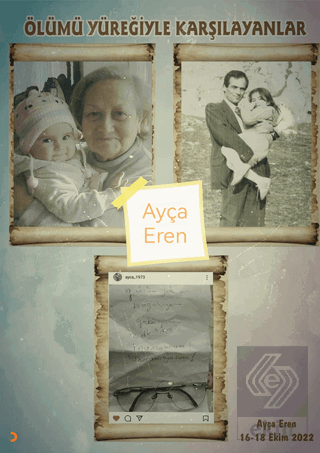 Ölümü Yüreğiyle Karşılayanlar