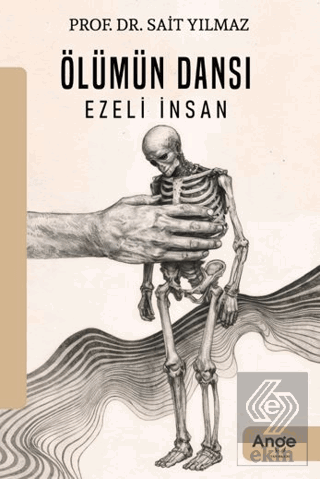 Ölümün Dansı Ezeli İnsan