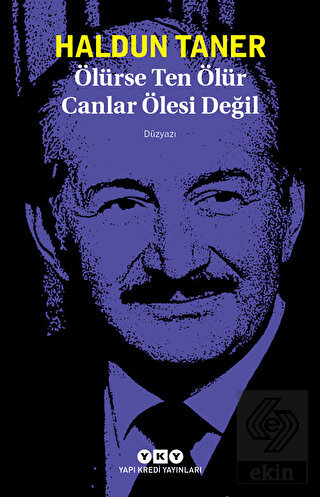 Ölürse Ten Ölür Canlar Ölesi Değil