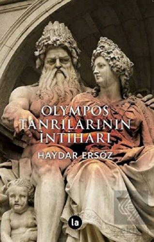 Olympos Tanrılarının İntiharı