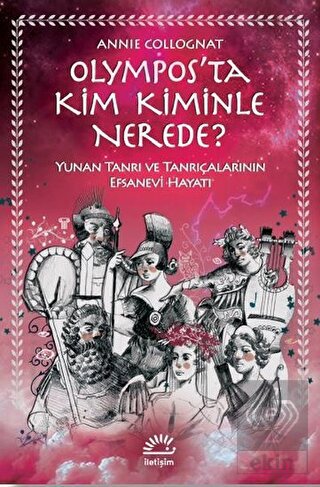Olympos\'ta Kim Kiminle Nerede?