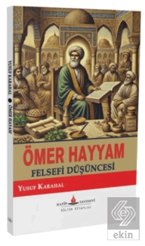 Ömer Hayyam Felsefi Düşüncesi