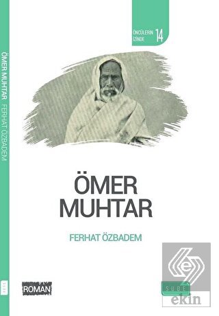Ömer Muhtar - Öncülerin İzinde 14