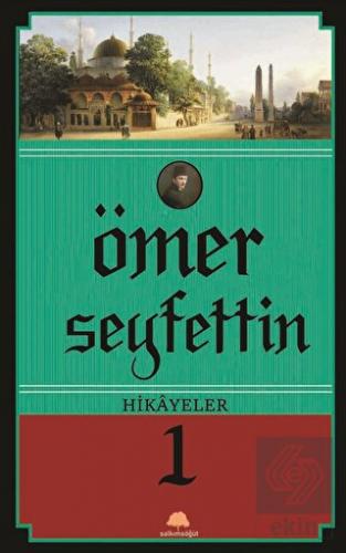 Ömer Seyfettin Hikayeler 1